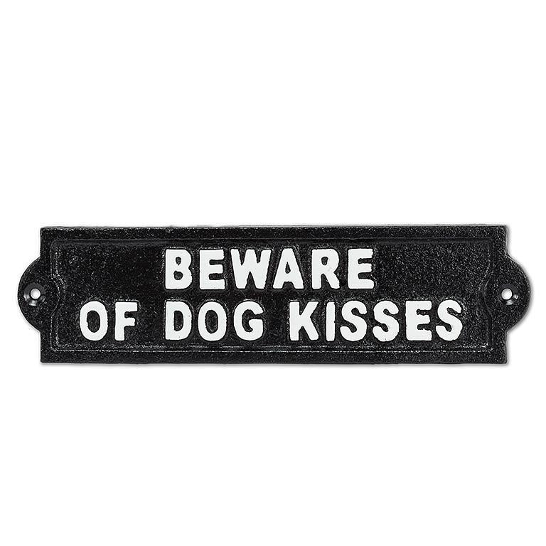 Beware of Dog Kisses