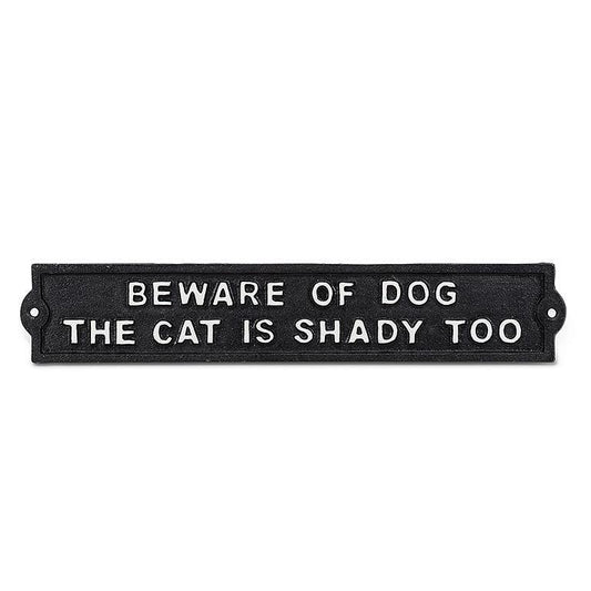 Beware of Dog, the Cat is Shady Too!