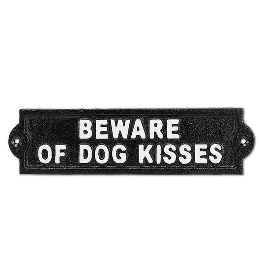 Beware of Dog Kisses
