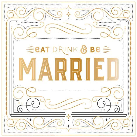 Eat, Drink, and Be Married